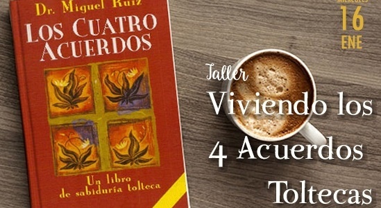 Los cuatro acuerdos - UPA LA VIDA, libros y café